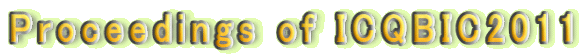 Proceedings of ICQBIC2011